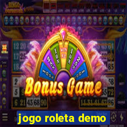 jogo roleta demo